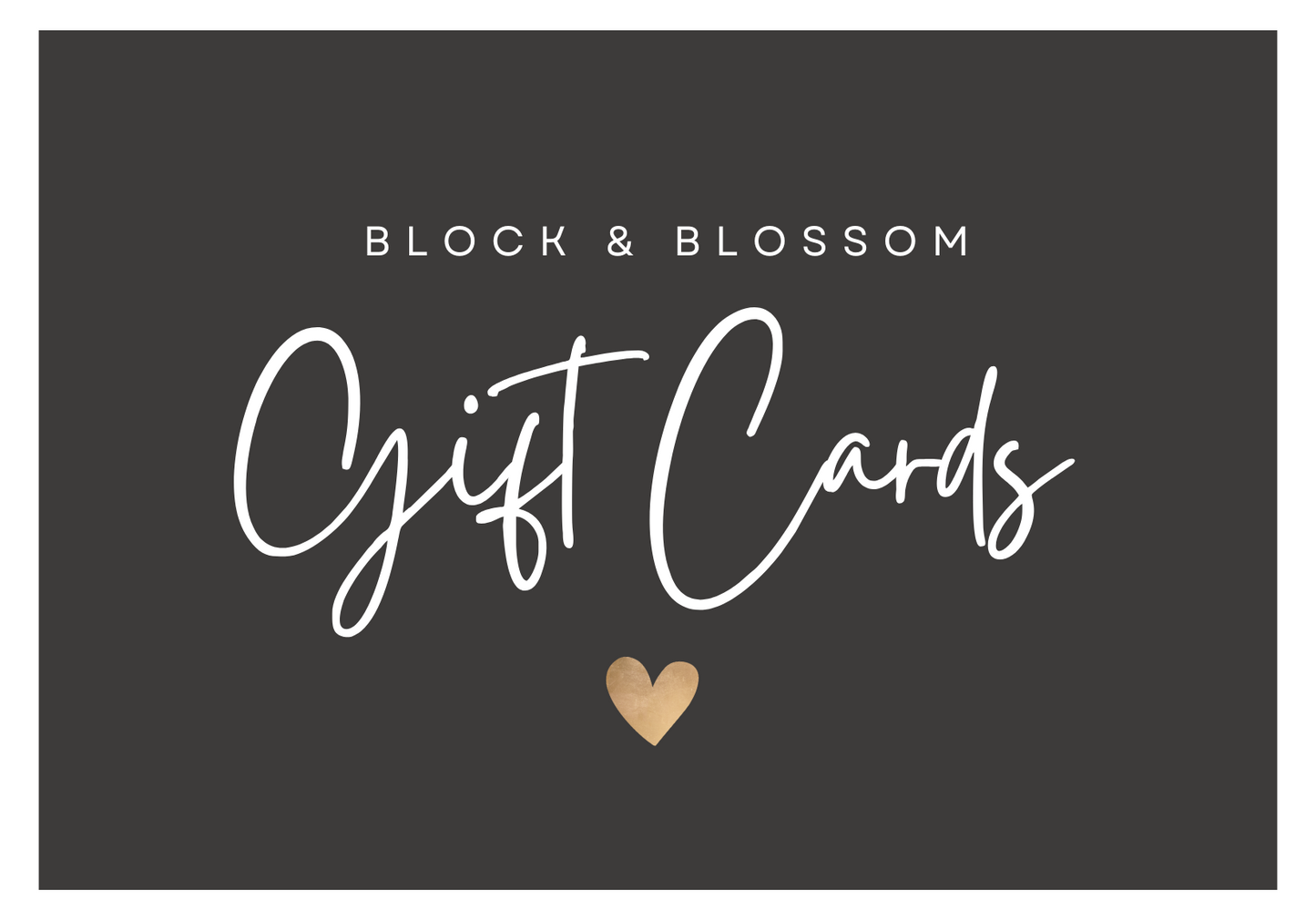 Block & Blossom Gift Card